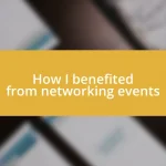 How I benefited from networking events