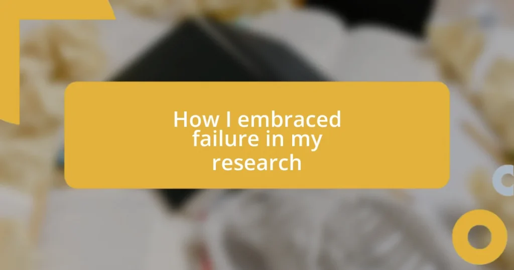 How I embraced failure in my research