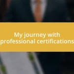 My journey with professional certifications