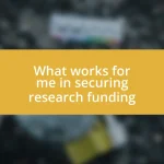 What works for me in securing research funding